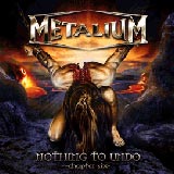 Metalium - Nothing To Undo